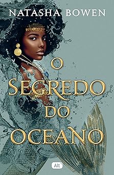 O segredo do oceano Natasha Bowen